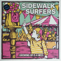 Sidewalk Surfers – Growing Up Is A Mess (Color Vinyl LP)