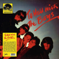 Boys, The – To Hell With The Boys (Color Vinyl LP)