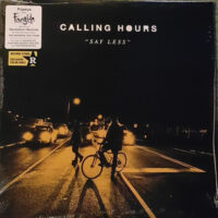 Calling Hours – Say Less (Orange w/ Black Smoke Color Vinyl LP)