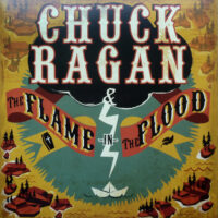 Chuck Ragan – The Flame In The Flood (Vinyl LP)