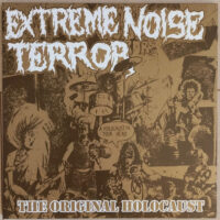 Extreme Noise Terror – A Holocaust In Your Head – The Original Holocaust (Gold Color Vinyl LP)