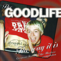 The Good Life – The Way It Is (European Straight Edge Hardcore Compilation) – V/A (CD)