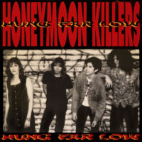 Honeymoon Killers – Hung Far Low (Vinyl LP)