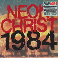 Neon Christ – 1984 (Vinyl LP)