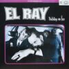 El Ray  ‎– Holiday On Ice (Vinyl 10")