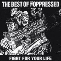 Oppressed, The – Fight For Your Life – The Best Of The Oppressed (Color Vinyl LP)