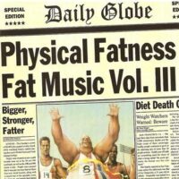 Physical Fatness – Fat Music Vol. III – V/A (CD)