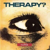 Therapy? ‎– Nurse (CD)