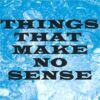 Things That Make No Sense - V/A (CD)