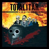 Totalitär – Vi Är Eliten (Color Vinyl LP)