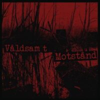 Våldsamt Motstånd – S/T (Vinyl Single)