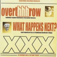 Overthhhrow / What Happens Next? ‎– Livin’ La Vida Loca! Split (CD)