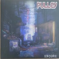 Pulley – Encore (2 x Color Vinyl LP)