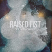 Raised Fist – Veil Of Ignorance (Clear Vinyl LP)