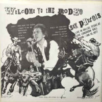 Sex Pistols – Welcome To The Rodeo (Vinyl LP)