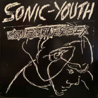 Sonic Youth – Confusion Is Sex (Vinyl LP)