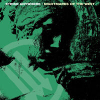 Strike Anywhere – Nightmares Of The West (Color Vinyl LP)