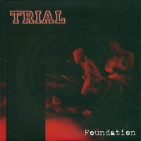 Trial – Foundation (Clear Vinyl Single)