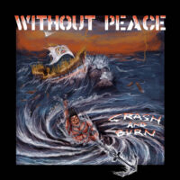 Without Peace – Crash And Burn (Green Color Vinyl LP)