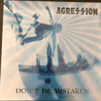 Agression – Don’t Be Mistaken (Yellow Color Vinyl LP)