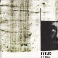 Eyelid – If It Kills (Vinyl LP)