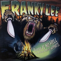 Franky Lee – There Is No Hell Like Other Peoples Happiness (Orange Color Vinyl LP)