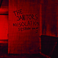Janitors, The – Noisolation Session Vol *2 (Vinyl LP)