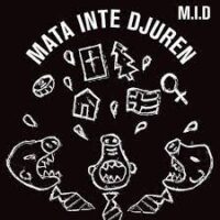 M.I.D – Mata inte djuren (Vinyl LP)
