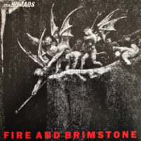 Nomads, The – Fire And Brimstone Vinyl Single)
