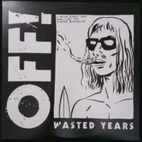 OFF! – Wasted Years (Color Vinyl LP)