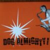 Dog Almighty - We Are History (CD)