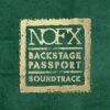 NOFX - Backstage Passport Soundtrack (Vinyl LP)