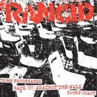 Rancid – Born Frustrated (Vinyl Singel)
