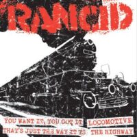 Rancid – You Want It, You Got It (Vinyl Single)