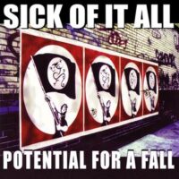 Sick Of It All ‎– Potential For A Fall (CDs)