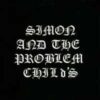 Simon & The Problem Child - S/T (Vinyl Single)