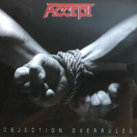 Accept – Objection Overruled (180 Gram Vinyl LP)