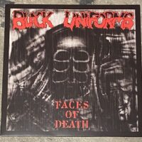 Black Uniforms – Faces Of Death (Vinyl LP)