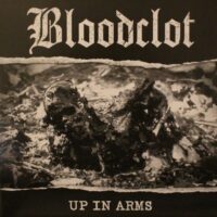 Bloodclot – Up In Arms (Color Vinyl LP)