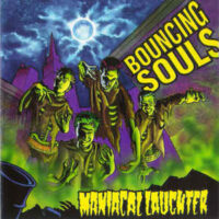Bouncing Souls – Maniacal Laughter (Vinyl LP)