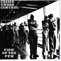 Crisis Under Control – View Of The Few (Vinyl Single)
