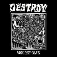 Destroy! – Necropolis (Vinyl LP)