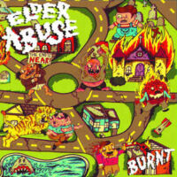 Elder Abuse – Burnt (Vinyl LP)