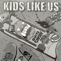 Kids Like Us – Outta Control (Green Color Vinyl LP)