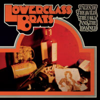 Lower Class Brats – Tales Of The Wild, The Ugly And The Damned (Orange Color Vinyl LP)