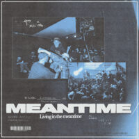 Meantime – Living In The Meantime (Color Vinyl LP)