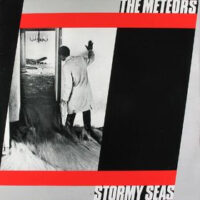 Meteors, The – Stormy Seas (Vinyl LP)
