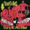 Batfinks, The ‎– Wazzed N' Blasted (Day Of The Mushroom) (CD)