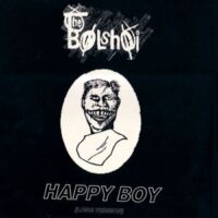 Bolshoi, The – Happy Boy (Vinyl 12″)