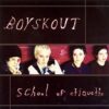 Boyskout ‎– School Of Etiquette (CD)